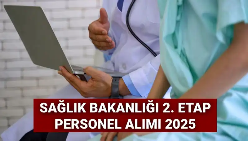 Sağlık Bakanlığı 2025 Personel Alımı: 18 Bin Kişilik Süreçte Gözler Bakan Memişoğlu'nda!