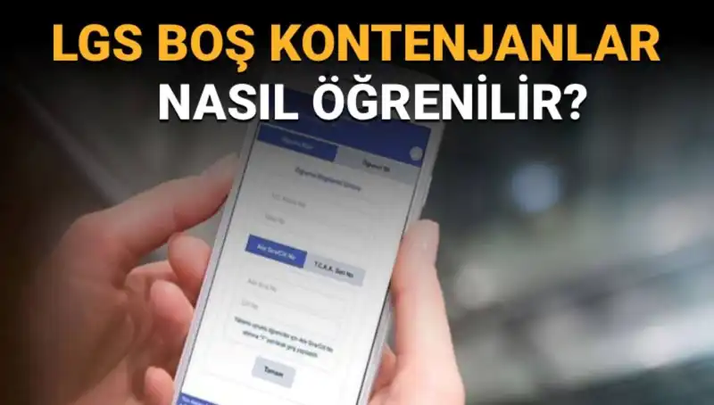 LGS’de Boş Kontenjan ve Taban Puanları Nasıl Öğrenilir?