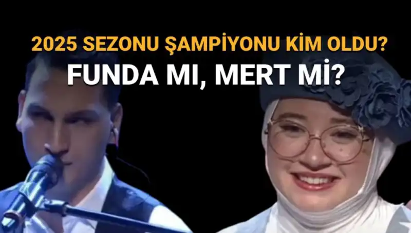 O Ses Türkiye 2025'te Şampiyonluk Yarışı: Funda mı, Mert mi Kazandı?