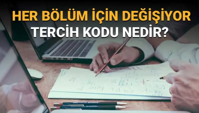 Üniversite Tercih Sürecinde Tercih Kodu: Nedir ve Nasıl Bulunur?