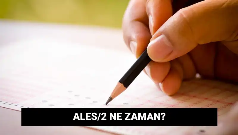 ALES/2 Sınavı: Başvuru ve Sonuç Tarihleri Hakkında Bilmeniz Gerekenler
