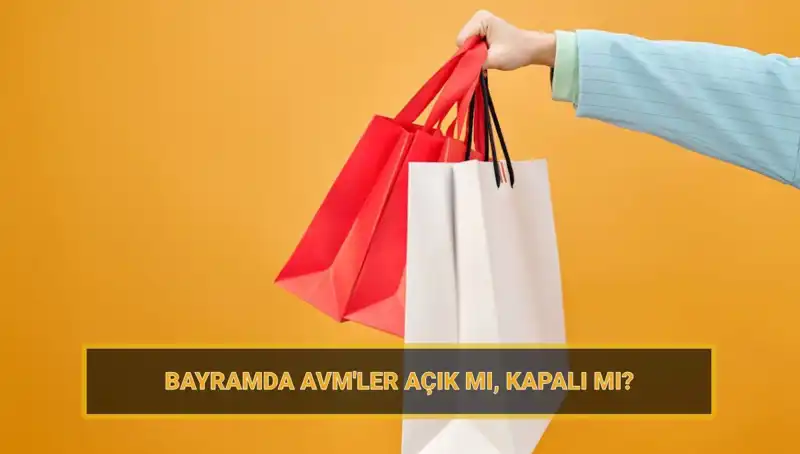 Bayramda AVM'ler Açık mı? İşte Detaylı Plan ve Ziyaret Saatleri!